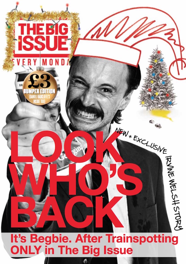 Look Who's Back - It's Begbie. After Trainspotting ONLY in The Big Issue