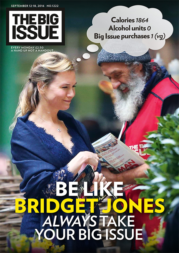 Be like Bridget Jones. Always take your Big Issue