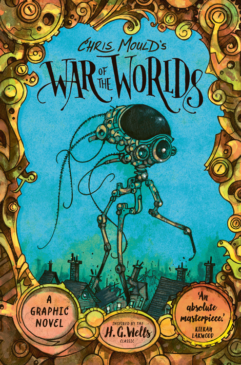 Chris Mould’s War of the Worlds